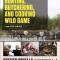 The Complete Guide to Hunting, Butchering, and Cooking Wild Game: Volume 1: Big Game