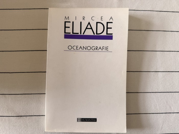 Oceanografie - Mircea Eliade