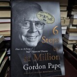 Six Steps to 1 Million Dollars - Gordon Pape