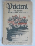 PRIETENI - ERWIN WITTSTOCK