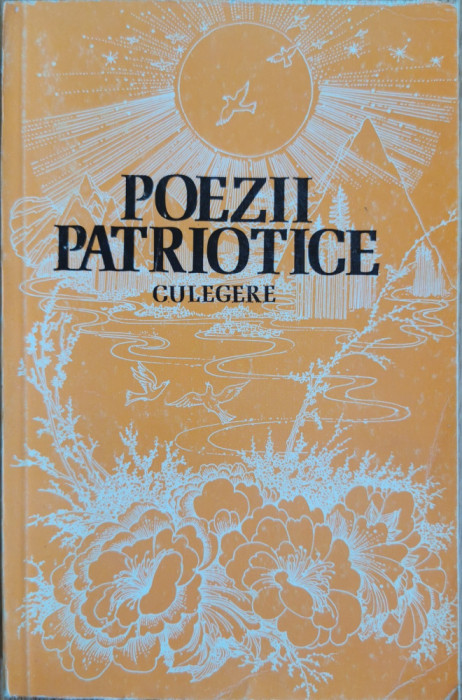 Poezii patriotice. Culegere - Constanta Iliescu