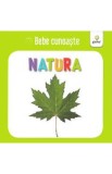 Natura - Bebe cunoaste