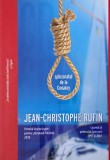 Carte Spanzuratul de la Conakry Jean-Christophe Rufin anticariat stare buna sau foarte buna