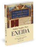 Eneida, ediție bilingvă &ndash; Publius Vergilius Maro (traducere Dan Slușanschi)