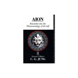 Aion: Researches Into the Phenomenology of the Self