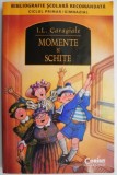 Momente si schite &ndash; I. L. Caragiale