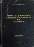 ORGANIZAREA SI CONDUCEREA ACTIVITATILOR MECANO-ENERGETICE DIN INTREPRINDERI-IULIAN CEAUSU