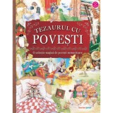 Cumpara ieftin Tezaurul cu povesti, O colectie magica de povesti nemuritoare