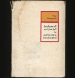 Cumpara ieftin INTELECTUALI ANTIFASCIȘTI &Icirc;N PUBLICISTICA ROM&Acirc;NEASCĂ - TITU GEORGESCU