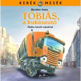 T&oacute;bi&aacute;s, a kuk&aacute;saut&oacute; - Ker&eacute;k mes&eacute;k 3. - Mechler Anna