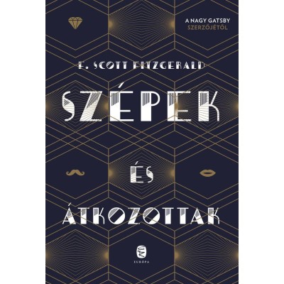 Sz&amp;eacute;pek &amp;eacute;s &amp;aacute;tkozottak - Francis Scott Fitzgerald foto