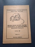 Carte tehnica pentru ingrijirea si exploatarea Magnetoului anul 1951 Ed-I-a