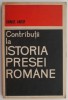 Contributii la istoria presei romane - Const. Antip - Carte Economie, Marketing, Istorie Presa Romana