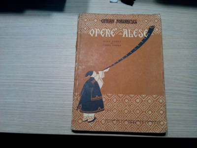 CIPRIAN PORUMBESCU Opere Alese - Viorel Cosma (editie) - 1958, 205 p. foto