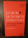 Lucruri de &icirc;ncercat &icirc;ntr-o viață. 3669 de lucruri de făcut. Sau nu. Kinninmont
