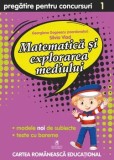 Cumpara ieftin Matematica si explorarea mediului. Pregatire pentru concursuri. Clasa 1/Georgiana Gogoescu, Silvia Vlad, cartea romaneasca