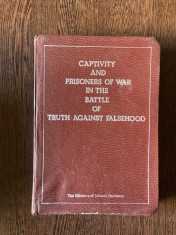 Captivity and prisoners of war in the battle of truth against falsehood