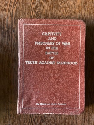 Captivity and prisoners of war in the battle of truth against falsehood foto