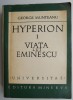 Hyperion 1. Viata lui Eminescu &ndash; George Munteanu - Studiu Literar