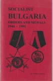 SOCIALIST BULGARIA ORDERS AND MEDALS 1944 -1991