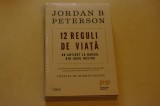 12 reguli de viata - un antidot la haosul din jurul nostru - Jordan B. Peterson