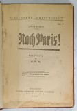 NACH PARIS ! ( SPRE PARIS ! ) de LOUIS DUMUR , 1925