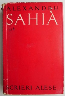 Scrieri alese &amp;ndash; Alexandru Sahia (cartonata) foto