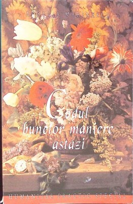 CODUL BUNELOR MANIERE ASTAZI-AURELIA MARINESCU-259967 foto