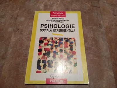 Willem Doise - Psihologie sociala experimentala, 1999 foto