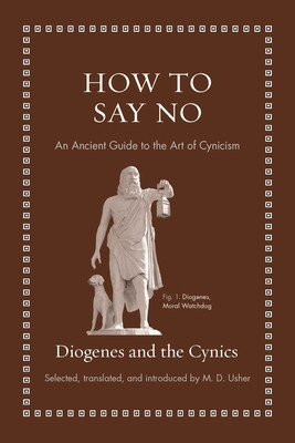 How to Say No: An Ancient Guide to the Art of Cynicism foto