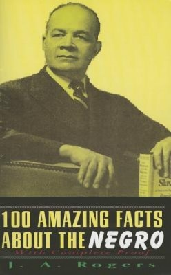 1000 Amazing Facts about the Negro foto