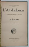 L ' ART D ' INFLUENCER , LE PLUS GRAND ELEMENT DE REUSSITE EN 12 LECONS par YORITOMO - TASHI *PREZINTA HALOURI DE APA