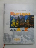 ENCICLOPEDIE ILUSTRATA Europa de la A la Z - Reader&#039;s Digest