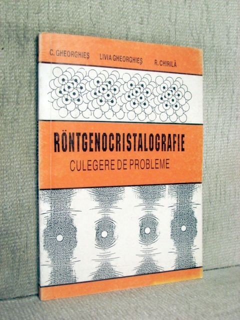 Rontgencristalografie - Culegere de probleme