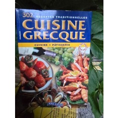 302 Recettes traditionnelles cuisine grecque - Cuisine, Patisserie - Colectiv de autori