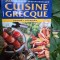 302 Recettes traditionnelles cuisine grecque - Cuisine, Patisserie - Colectiv de autori