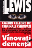 AS - DOROTHY OTNOW LEWIS - CAZURI CELEBRE DE CRIMINALI PSIHOPATI