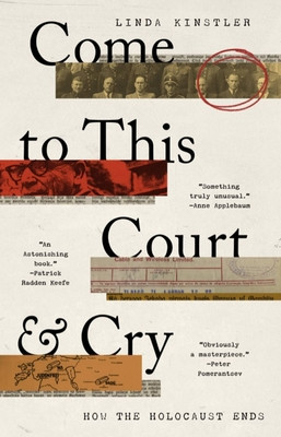 Come to This Court and Cry: How the Holocaust Ends foto