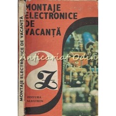 Montaje Electronice De Vacanta - Emil Marian, Ilie Mihaescu, Mir