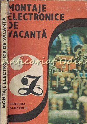 Montaje Electronice De Vacanta - Emil Marian, Ilie Mihaescu, Mir