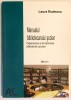 Manualul bibliotecarului scolar, Laura Rudeanu, 2013