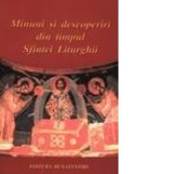 Minuni si descoperiri din timpul Sfintei Liturghii