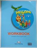 WELCOME , PUPIL 'S BOOK 1 , WORKBOOK by ELIZABETH GRAY and VIRGINIA EVANS , 2014 , PREZINTA URME DE INDOIRE