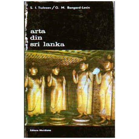 S. I. Tiuleaev, G. M. Bangard Levin - Arta din Sri Lanka - 106412