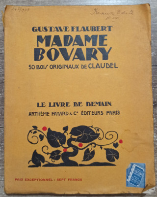 Madame Bovary - Gustave Flaubert// ilustratii Claudel foto