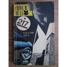 Haralamb Zinca - Crima de la 217