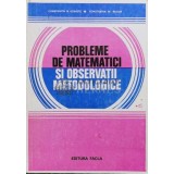 Probleme de matematici si observatii metodologice - Constantin Udriste (U46)