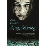 A 19. feles&eacute;g - David Ebershoff