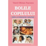 Bolile copilului &ndash; retete si tratamente naturiste &ndash; Viorel Olivian Pascanu, Antet