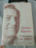 Adrian Marino - Viața unui om singur (Polirom, Hardvocer)